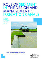 Role of Sediment in the Design and Management of Irrigation Canals book cover
