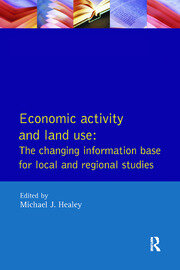 Economic Activity and Land Use The Changing Information Base for Localand Regional Studies book cover