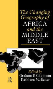 The Changing Geography of Africa and the Middle East book cover