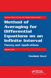 Method of Averaging for Differential Equations on an Infinite Interval: Theory and Applications book cover