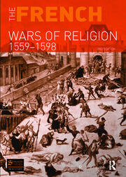 The French Wars of Religion 1559-1598 book cover