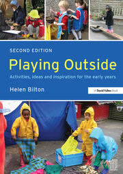 Playing Outside: Activities, ideas and inspiration for the early years book cover