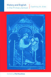 History and English in the Primary School: Exploiting the Links book cover