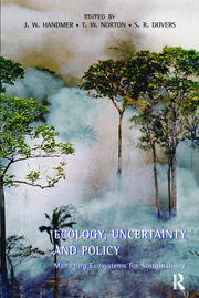 Ecology, Uncertainty and Policy: Managing Ecosystems for Sustainability book cover