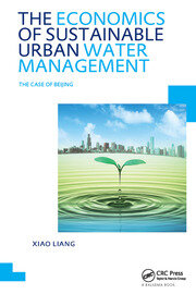 The Economics of Sustainable Urban Water Management: the Case of Beijing: UNESCO-IHE PhD Thesis book cover