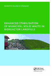 Enhanced stabilisation of municipal solid waste in bioreactor landfills: UNESCO-IHE PhD Thesis book cover