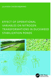 Effect of Operational Variables on Nitrogen Transformations in Duckweed Stabilization Ponds book cover
