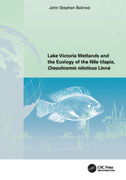 Lake Victoria Wetlands and the Ecology of the Nile Tilapia book cover