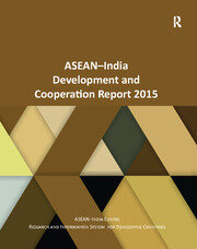 ASEAN-India Development and Cooperation Report 2015 book cover