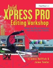 Avid Xpress Pro Editing Workshop book cover