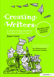 Creating Writers: A Creative Writing Manual for Schools book cover