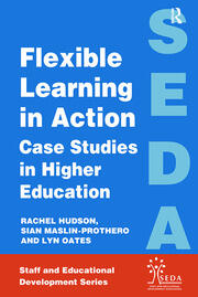 Flexible Learning in Action: Case Study in Higher Education book cover