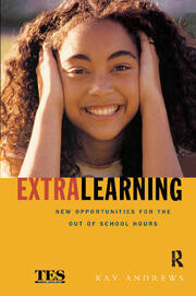 Extra Learning: Out of School Learning and Study Support in Practice book cover