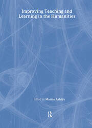 Improving Teaching and Learning in the Humanities book cover