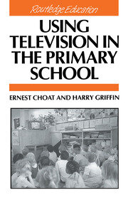 Using Television in the Primary School book cover