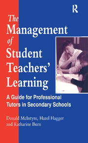 The Management of Student Teachers' Learning: A Guide for Professional Tutors in Secondary Schools book cover