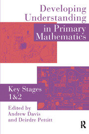 Developing Understanding In Primary Mathematics: Key Stages 1 & 2 book cover