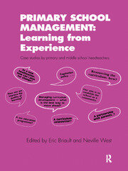 Primary School Management: Learning from Experience: Case Studies by Primary and Middle School Headteachers book cover