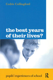 The Best Years of Their Lives?: Pupil's Experiences of School book cover