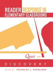 Reader Response in Elementary Classrooms: Quest and Discovery book cover