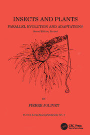 Insects and Plants: Parallel Evolution & Adaptations, Second Edition book cover