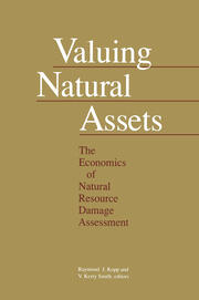 Valuing Natural Assets: The Economics of Natural Resource Damage Assessment book cover