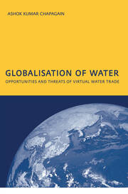 Globalisation of Water: Opportunities and Threats of Virtual Water Trade: PhD: UNESCO-IHE Institute, Delft book cover