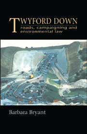 Twyford Down: Roads, campaigning and environmental law book cover
