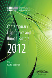 Contemporary Ergonomics and Human Factors 2012: Proceedings of the international conference on Ergonomics & Human Factors 2012, Blackpool, UK, 16-19 April 2012 book cover
