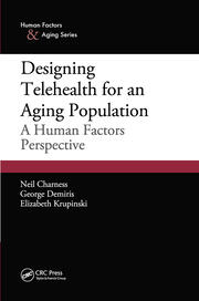 Designing Telehealth for an Aging Population: A Human Factors Perspective book cover