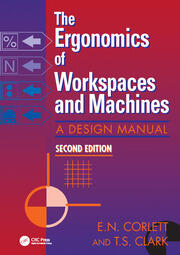 The Ergonomics Of Workspaces And Machines: A Design Manual book cover