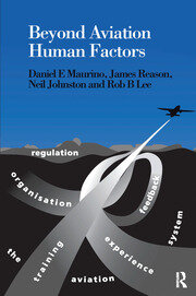 Beyond Aviation Human Factors: Safety in High Technology Systems book cover
