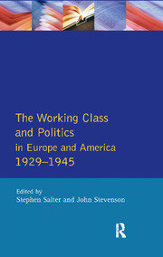 The Working Class and Politics in Europe and America 1929-1945 book cover