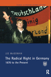 The Radical Right in Germany: 1870 to the Present book cover