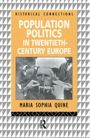 Population Politics in Twentieth Century Europe: Fascist Dictatorships and Liberal Democracies book cover