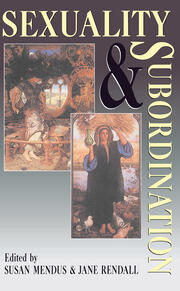 Sexuality and Subordination: Interdisciplinary Studies of Gender in the Nineteenth Century book cover