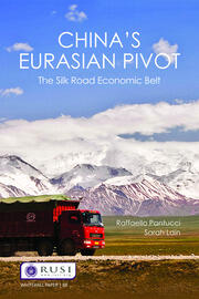 China’s Eurasian Pivot: The Silk Road Economic Belt book cover
