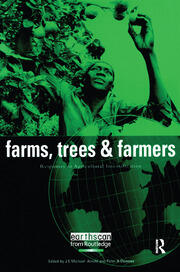 Farms Trees and Farmers: Responses to Agricultural Intensification book cover