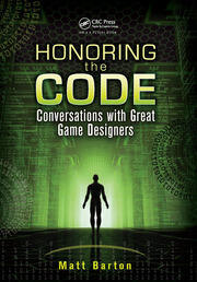 Honoring the Code: Conversations with Great Game Designers book cover