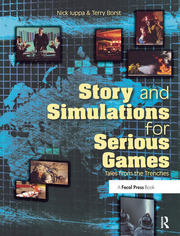 Story and Simulations for Serious Games: Tales from the Trenches book cover