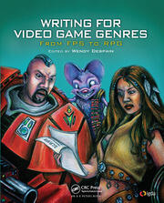 Writing for Video Game Genres: From FPS to RPG book cover