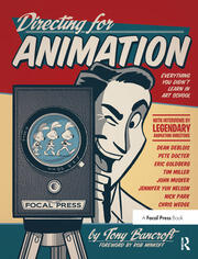 Directing for Animation: Everything You Didn't Learn in Art School book cover