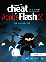 How to Cheat in Adobe Flash CC: The Art of Design and Animation book cover