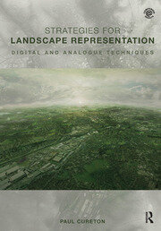 Strategies for Landscape Representation: Digital and Analogue Techniques book cover
