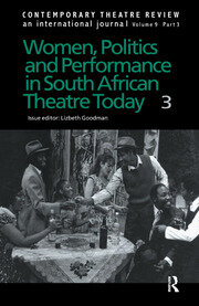 Women, Politics and Performance in South African Theatre Today: Volume 3 book cover