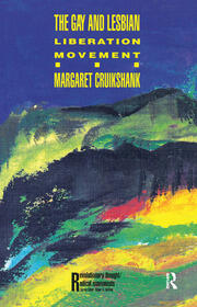 The Gay and Lesbian Liberation Movement book cover