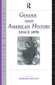Gender and American History Since 1890 book cover