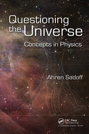 Questioning the Universe: Concepts in Physics book cover