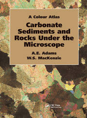 Carbonate Sediments and Rocks Under the Microscope: A Colour Atlas book cover