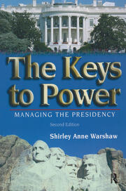 The Keys to Power: Managing the Presidency book cover